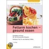 Fettarm kochen - gesund essen door Klaus-Dieter Kolenda