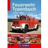 Feuerwehr Typenbuch 1970-1989