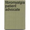 Fibromyalgia Patient Advocate by Unknown