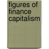 Figures of Finance Capitalism door Zagreb University