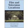 Film And Television Locations door Doug Gelbert
