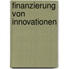 Finanzierung von Innovationen door Gert Kollmer