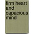 Firm Heart And Capacious Mind