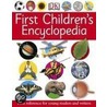 First Children's Encyclopedia by Dk Publishing
