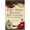 First Name Reverse Dictionary door Yvonne Navarro