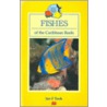 Fishes Of The Caribbean Reefs by Ian F. Took