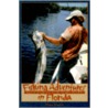 Fishing Adventures in Florida door Max Hunn