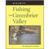Fishing The Greenbrier Valley