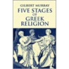 Five Stages Of Greek Religion door Gilbert Murray
