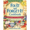 Fix-It and Forget-It Cookbook door Phyllis Pellman Good