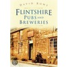 Flintshire Pubs And Breweries door David Rowe