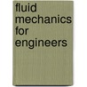 Fluid Mechanics For Engineers door M. Schobeiri