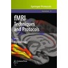Fmri Techniques And Protocols door Onbekend
