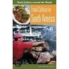 Food Culture In South America by Jose E. Raphael Lovera