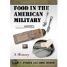 Food In The American Military door John C. Fisher