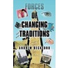 Forces Of Changing Traditions door Andrew Beckford