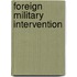 Foreign Military Intervention