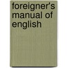 Foreigner's Manual Of English door Helen F. Clark