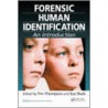 Forensic Human Identification door Tim Thompson