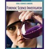 Forensic Science Investigator by Tamra Orr