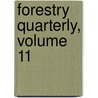 Forestry Quarterly, Volume 11 door Forestry New York State