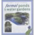 Formal Ponds And Watergardens