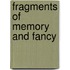 Fragments Of Memory And Fancy