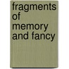 Fragments Of Memory And Fancy door . Oestrreicher