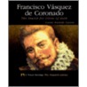 Francisco Vasquez de Coronado door Carrie Nichols Cantor