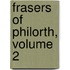 Frasers of Philorth, Volume 2