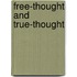 Free-Thought And True-Thought