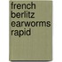 French Berlitz Earworms Rapid