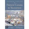 French Canada In Transition P door Nathan Keyfitz