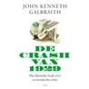 De crash van 1929 by John Kenneth Galbraith