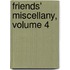 Friends' Miscellany, Volume 4