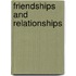 Friendships And Relationships