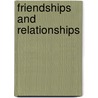 Friendships And Relationships door Claudette G. Henderson