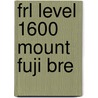 Frl Level 1600 Mount Fuji Bre by Warin