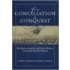 From Conciliation To Conquest