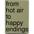 From Hot Air to Happy Endings