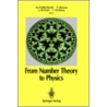 From Number Theory to Physics door R. Gergondey