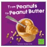 From Peanuts to Peanut Butter door Kristin Thoennes Keller