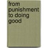From Punishment to Doing Good