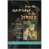 From The Garden To The Street by Morag Styles