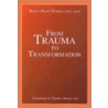 From Trauma to Transformation door Muriel Prince Warren