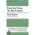 From the Closet to the Courts
