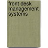 Front Desk Management Systems by Unknown