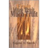 Fruit, More Fruit, Much Fruit door Eugene A. Smith