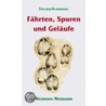 Fährten, Spuren und Geläufe by Manfred Fischer