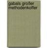 Gabals Großer Methodenkoffer by Walter Simon